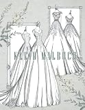 Kleid Malbuch: Mehr als 30 Malseiten Hochzeitskleid Prinzessinenkleid Premium Qualität Mit Skizzenbuch Mode Design für Veranstaltung Ausmalbilder Mit ... Ideal als Geschenkidee ( Mode Malbuch)