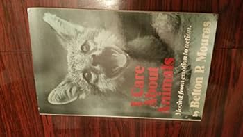 Paperback I Care About Animals: Moving from Emotion to Action Book