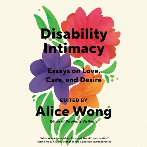 Disability Intimacy by Alice Wong episode artwork
