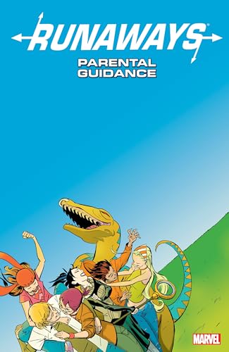 Runaways Vol. 6: Parental Guidance [New Printing]