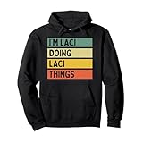 I'm Laci Doing Laci Things 面白い名言 パーカー