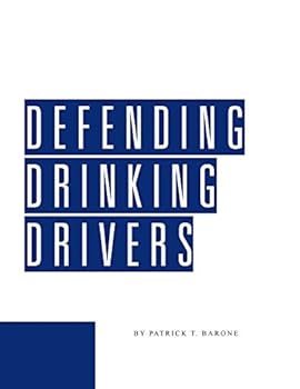 Paperback Defending Drinking Drivers (Revision 33) Book