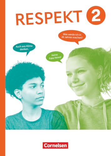 Respekt - Lehrwerk für Ethik, Werte und Normen, Praktische Philosophie und LER - Allgemeine Ausgabe ab 2024 - Band 2: Schulbuch - Mit digitalen Medien (Respekt, Allgemeine Ausgabe ab 2024, Band 2)