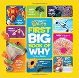 National Geographic Kids First Big Book of Why (National Geographic Little Kids First Big Books)