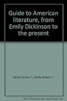 Guide to American Literature from Emily Dickinson to the Present 0064601668 Book Cover