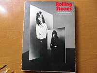 Rolling Stones: An Unauthorized Biography in Words and Pictures 0825626692 Book Cover