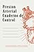 Presion Arterial Cuaderno de Control: Registro la Presión Sanguínea y el Pulso (Corazon ilustracion) | Diario de la Tensión Arterial