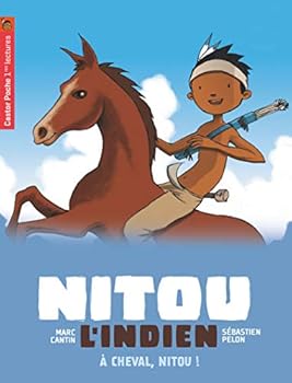 À cheval, Nitou! - Book #9 of the Níotú l'indien