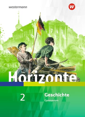 Horizonte - Geschichte für Nordrhein-Westfalen und Schleswig-Holstein - Ausgabe 2019: Schulbuch 2