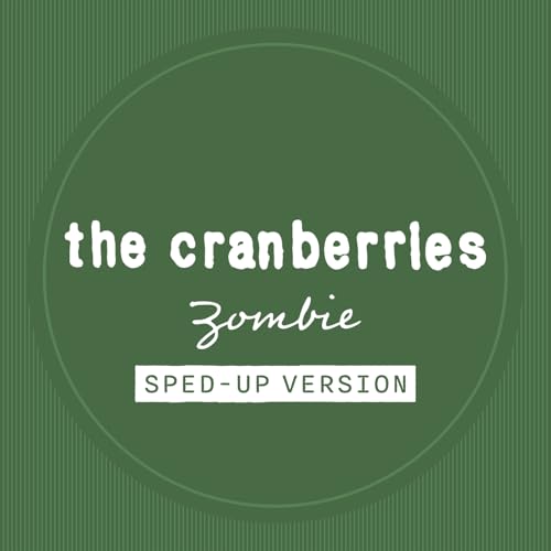 Play Zombie by The Cranberries on Amazon Music
