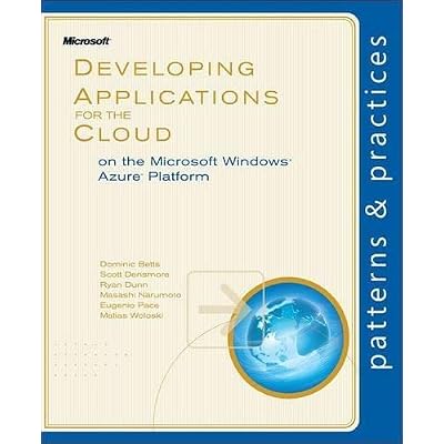 Developing Applications for the Cloud on the Microsoft Windows Azure Platform