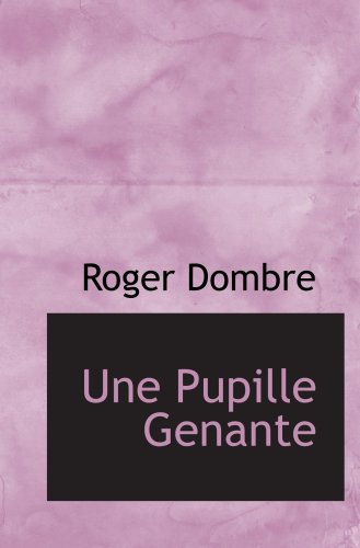 Une Pupille Genante