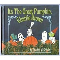 It's the Great Pumpkin, Charlie Brown