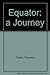 Equator: A Journey