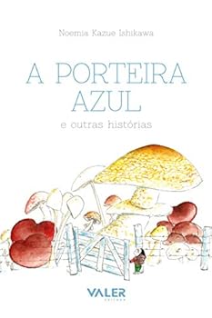 Paperback A Porteira Azul e outras histórias [Portuguese_Brazilian] Book