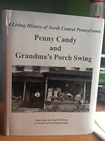 Penny Candy and Grandma's Porch Swing 0982968167 Book Cover