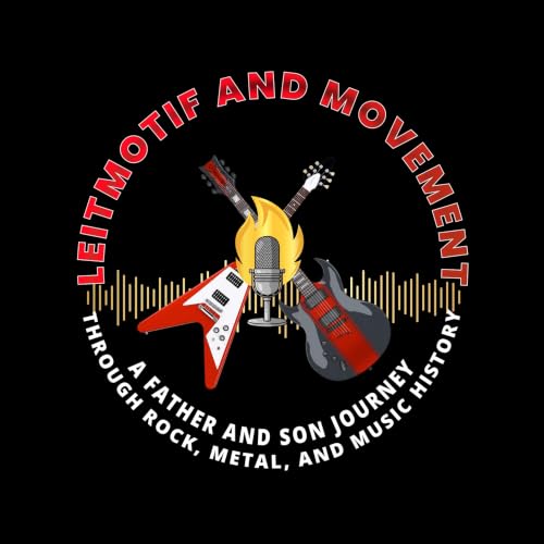 Leitmotif And Movement: A Father & Son Journey Through Rock, Metal, & Music History copertina