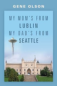 Hardcover My Mom's from Lublin My Dad's from Seattle Book