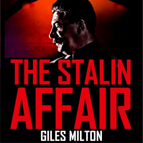 The Stalin Affair by Giles Milton episode artwork