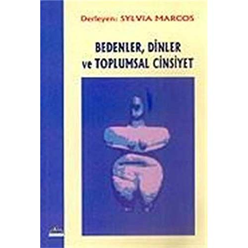 Bedenler, Dinler ve Toplumsal Cinsiyet