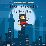 The Cat Who Wanted to Be a Star