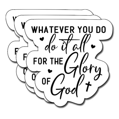 (3Pcs) Whatever You Do Do It All for The Glory of God Sticker, Christian Gifts Decorate Books Laptop Phone, Water Bottles Kindles Stickers, Tumbler Sticker Waterproof Vinyl Decorate 3