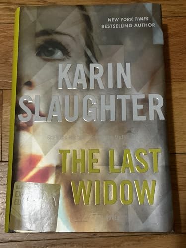 The Last Widow: A Novel by Karin Slaughter, The... 0062975285 Book Cover