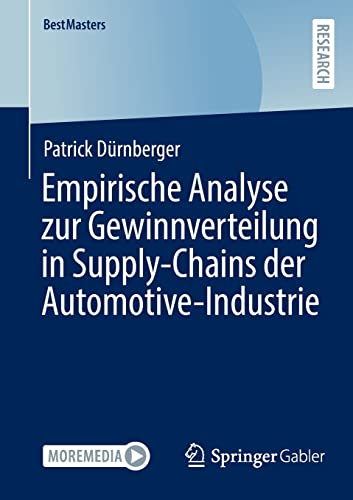 Empirische Analyse zur Gewinnverteilung in Supply-Chains der Automotive-Industrie (BestMasters)