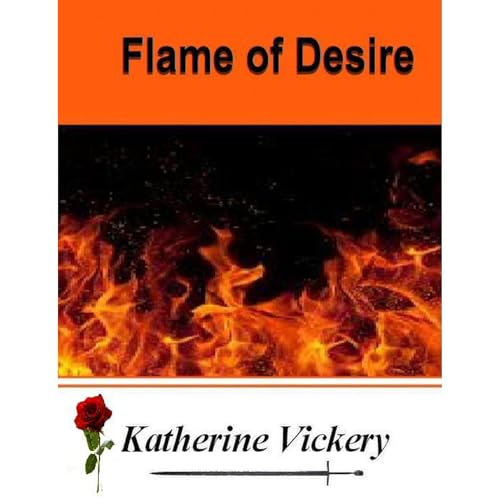 FLAME OF DESIRE by Katherine Vickery episode artwork