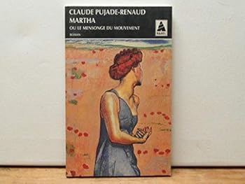 Pocket Book Martha ou le Mensonge du mouvement (Babel) (French Edition) [French] Book