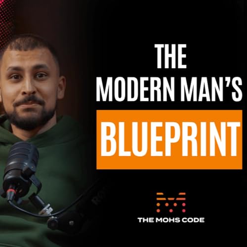 #1 Welcome To The Mohs Code: The Modern Man's Blueprint cover art