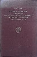 Friedrich Michelis und seine Bestreitung der Neuscholastik in der Polemik gegen Joseph Kleutgen 9004057080 Book Cover