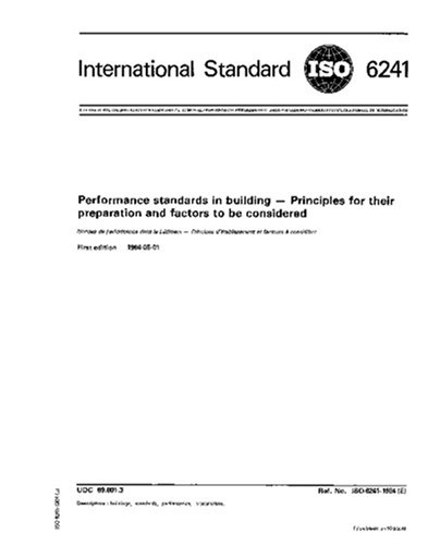 ISO 6241:1984, Performance standards in building - Principles for their ...