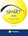 SMART Skills: Study, Motivate, Apply, Reason, and Test