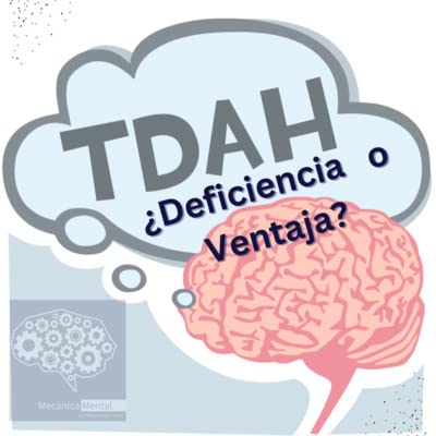 Page de couverture de TDAH Conoce los beneficios y explota las ventajas de este trastorno del neurodesarrollo para convertirlo en una herramienta y tu mayor fortaleza hacia el éxito / EP06