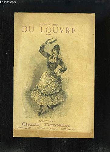 Catalogue de l'Exposition de Gants, Dentelles, Lingerie Fine, Fleurs & Plumes, Bonneterie. Du lundi 19 février
