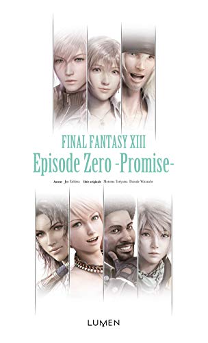 Final Fantasy XIII - Episode Zero - Promise - Final Fantasy XIII - Episode Zero - Promise -