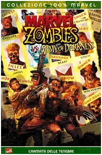  L\'armata delle tenebre. Marvel zombies vs Army of darkness