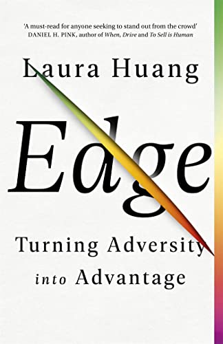 Edge: Turning Adversity Into Advantage