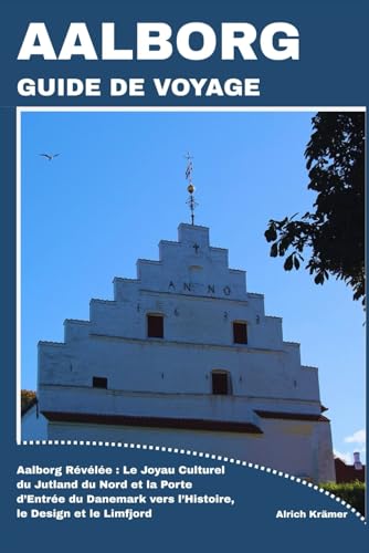 Aalborg guide de voyage