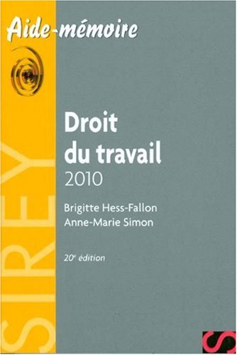 Télécharger Droit du travail 2010 - 20e éd. Gratuit