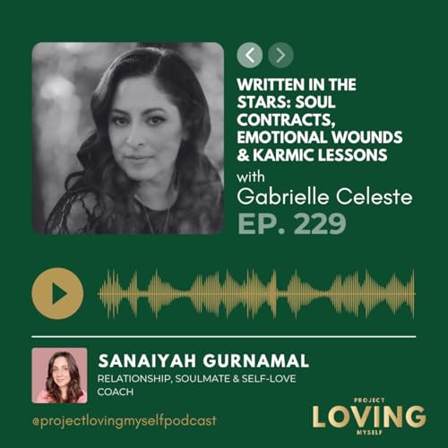 Page de couverture de 229: Written in the Stars: Soul Contracts, Emotional Wounds & Karmic Lessons with Gabrielle Celeste
