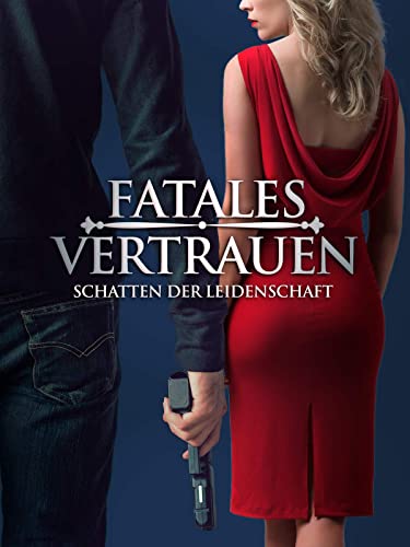 Fatales Vertrauen: Schatten der Leidenschaft für 9,99 EUR bei amazon.de Bild: Fatales Vertrauen: Schatten der Leidenschaft für 9,99 EUR bei amazon.de