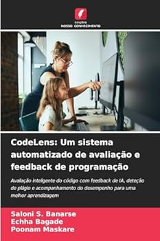 CodeLens: Um sistema automatizado de avaliação e feedback de programação (Portuguese Edition)