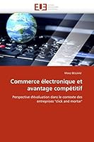 Commerce A(c)Lectronique Et Avantage Compa(c)Titif 6131546533 Book Cover
