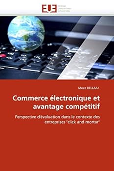 Paperback Commerce Électronique Et Avantage Compétitif [French] Book
