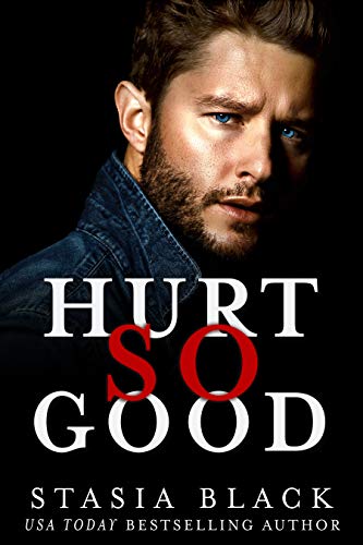 Télécharger Hurt So Good: a Dark Taboo Romance (Break So Soft Book 3) (English Edition) Gratuit