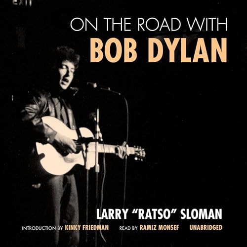 Larry "Ratso" Sloman presents On the Road with Bob Dylan episode artwork
