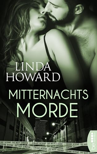 Mitternachtsmorde: Romance Thriller (Romance trifft Spannung - Die besten Romane von Linda Howard bei beHEARTBEAT 4)