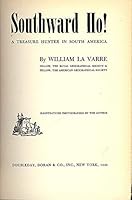 Southward ho!: A treasure hunter in South America, B0006AOZRI Book Cover